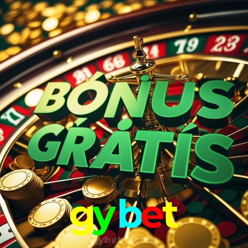 gybet：Onde sua sorte brilha com apostas no futebol e grandes prêmios em roleta!
